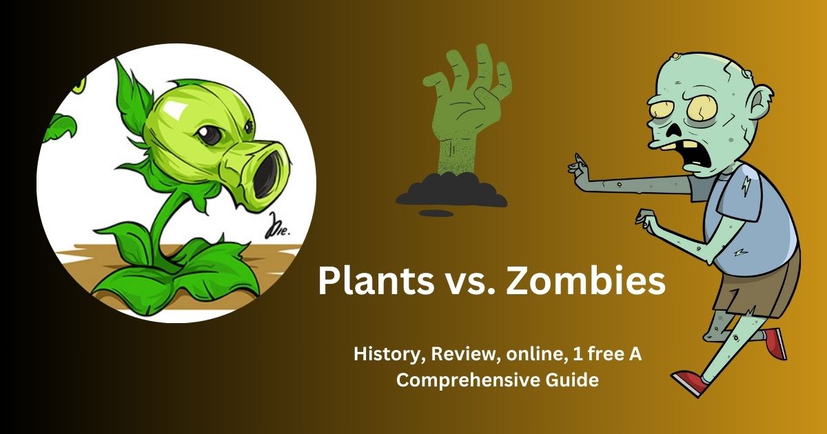 Plants vs. Zombies